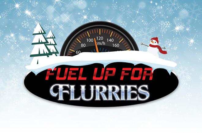 Fuel Up For Flurries